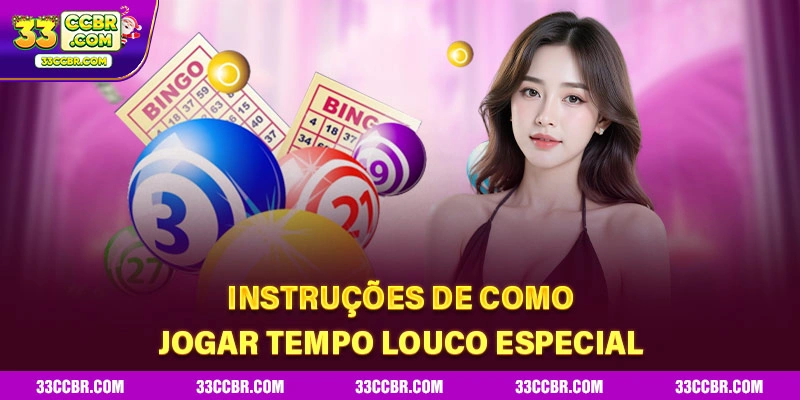 Instruções de como jogar tempo louco especial