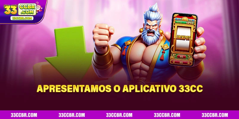 Apresentamos o aplicativo 33CC