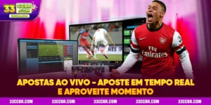 Apostas ao Vivo – Aposte em Tempo Real e Aproveite Cada Momento